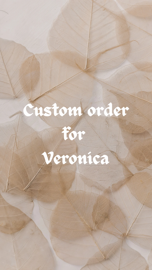 Custom Order for Veronica